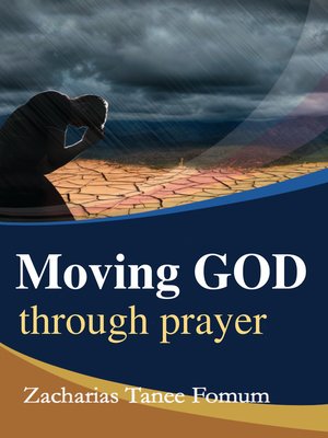 cover image of Moving God Through Prayer